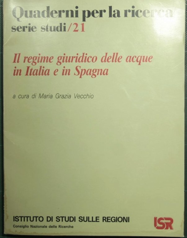 Il regime giuridico delle acque in Italia e in Spagna