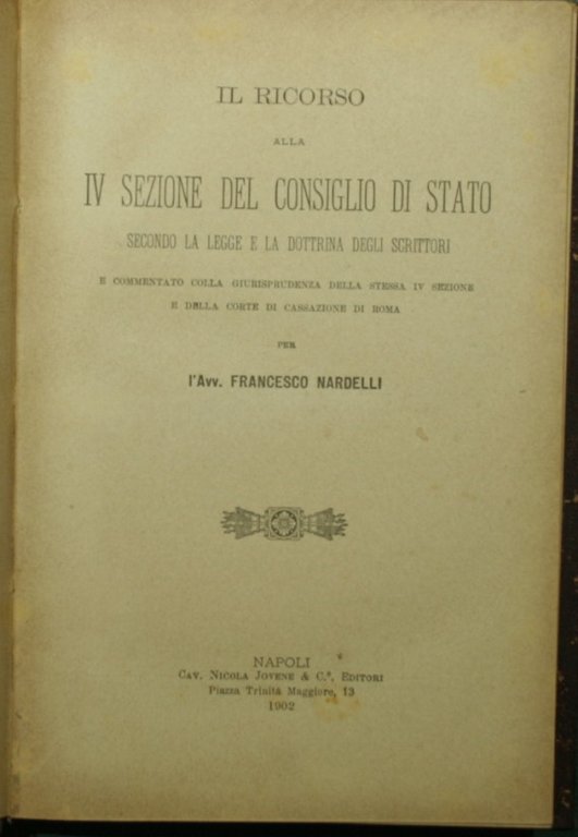 Il ricorso alla IV sezione del Consiglio di Stato