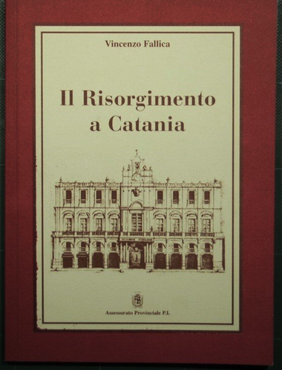 Il Risorgimento a Catania