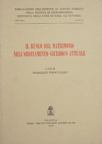 Il ruolo del matrimonio nell'ordinamento giuridico attuale