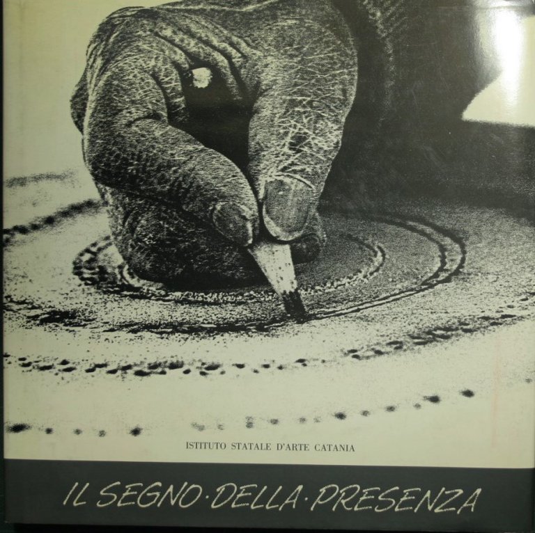 Il segno della presenza - Voci e gesti del lavoro …