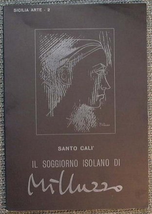 Il soggiorno isolano di Milluzzo