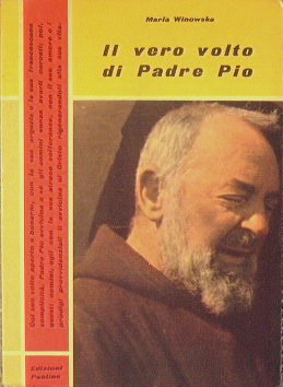 Il vero volto di Padre Pio.