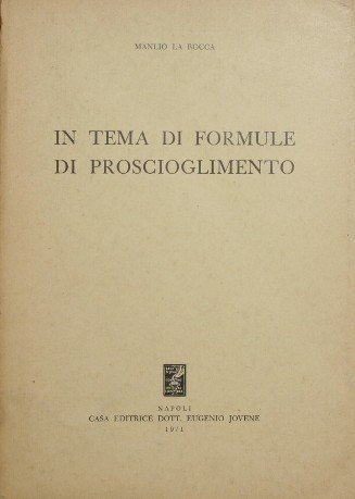 In tema di formule di proscioglimento