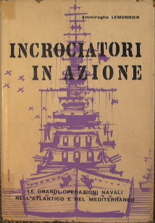 Incrociatori in azione