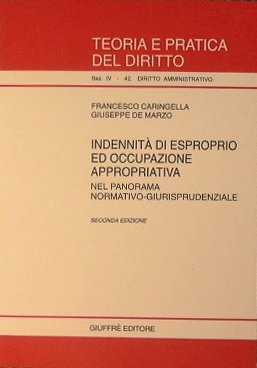 Indennità di esproprio ed occupazione appropriativa nel panorama normativo - …