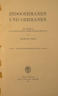 Indogermanen und Germanen : ein Beitrag zur europaeischen Urgeschichtsforschung