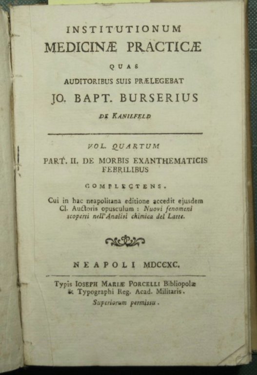 Institutionum medicinae practicae quas auditoribus suis praelegebat Io. Bapt. Burserius …