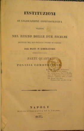 Instituzioni di legislazione amministrativa vigente nel Regno delle due sicilie …