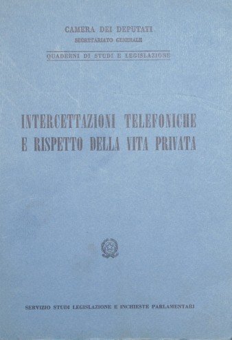 Intercettazioni telefoniche e rispetto della vita privata