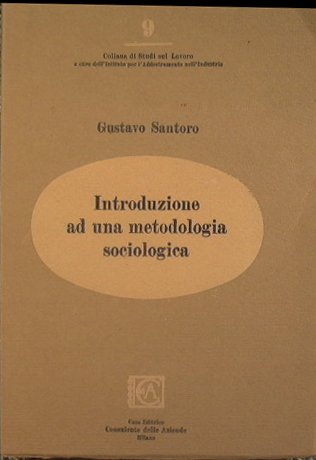 Introduzione ad una metodologia sociologica