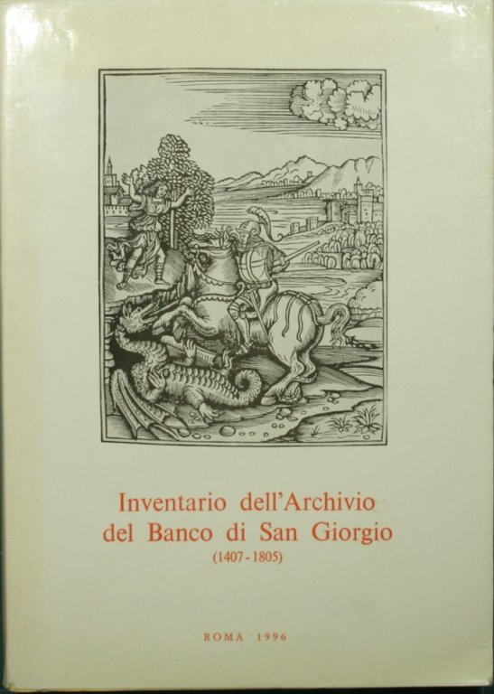 Inventario dell'Archivio del Banco di San Giorgio. Vol. IV - …