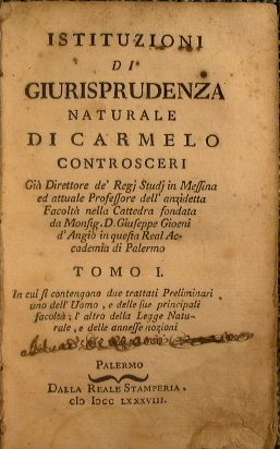 Istituzioni di giurisprudenza naturale di Carmelo Controsceri Gia direttore dei …
