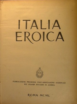 Italia eroica | Immagine Gallery 2