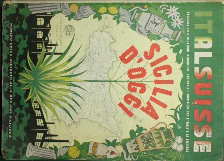 Italsuisse. Numero unico dedicato alla Sicilia d'oggi