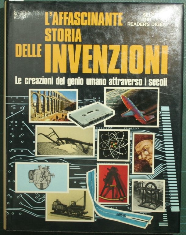 L'affascinante storia delle invenzioni