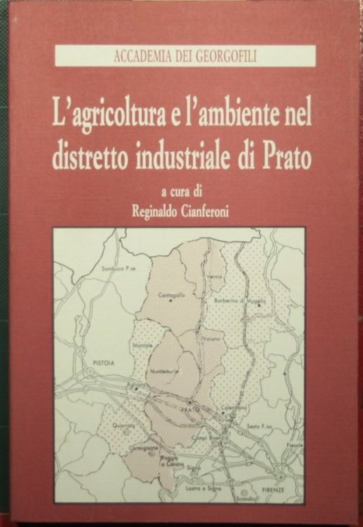 L'agricoltura e l'ambiente nel distretto industriale di Prato