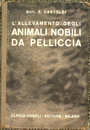 L'allevamento degli animali nobili da pelliccia nell' industria e nella …