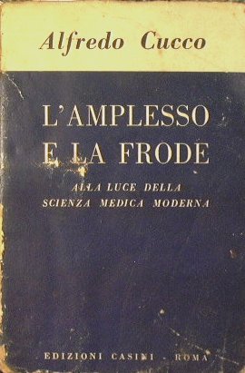L'amplesso e la frode