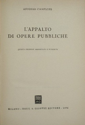 L'appalto di opere pubbliche