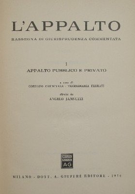 L'appalto. Rassegna di giurisprudenza commentata