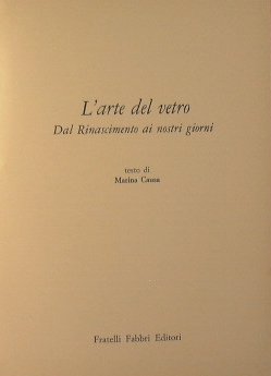 L'arte del vetro dal Rinascimento ai nostri giorni