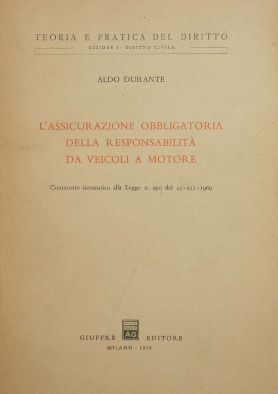 L'assicurazione obbligatoria della responsabilità da veicoli a motore