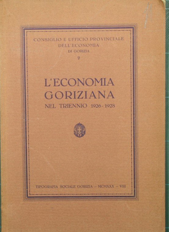 L'economia goriziana nel triennio 1926-1928