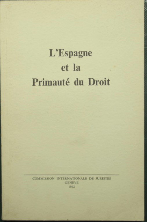 L'Espagne et la primautè du droit