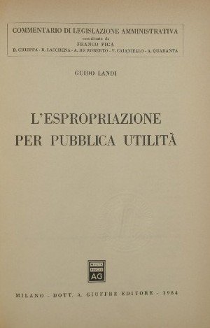 L'espropriazione per pubblica utilità