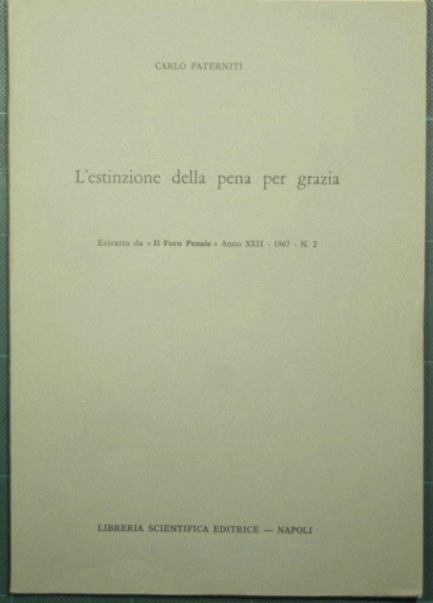L'estinzione della pena per grazia