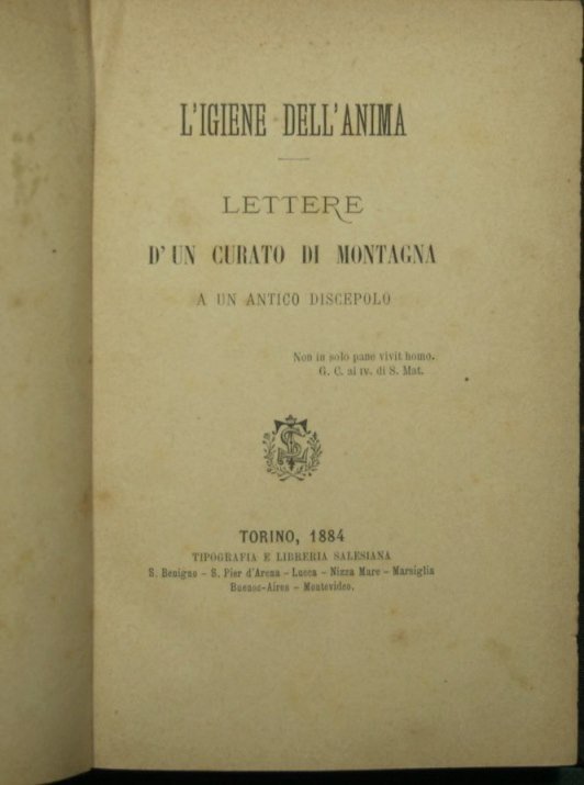 L'igiene dell'anima. Lettere d'un curato di montagna a un antico …