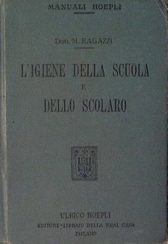 L'igiene della scuola e dello scolaro