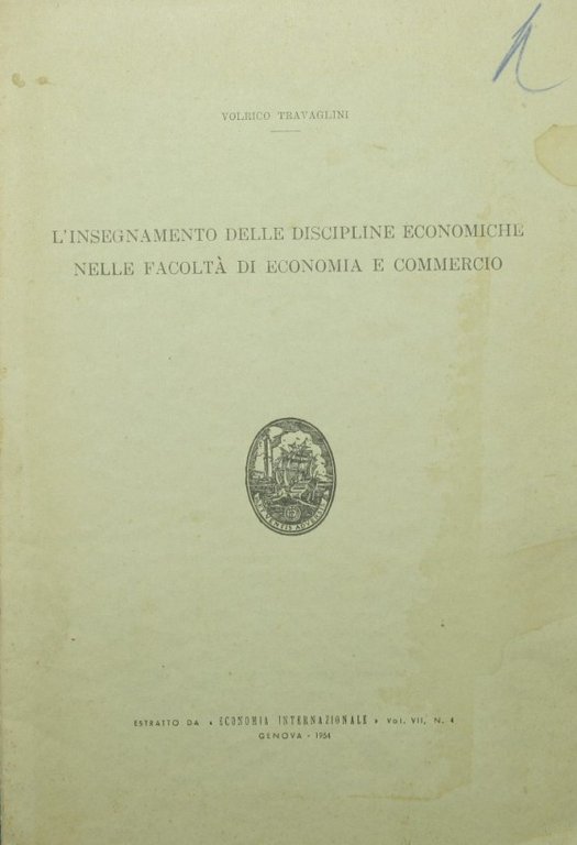 L'insegnamento delle discipline economiche nelle Facoltà di Economia e commercio
