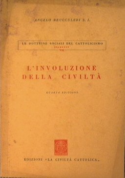L'involuzione della civiltà