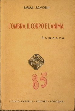 L'ombra, il corpo e l'anima