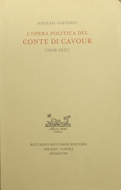 L'opera politica del Conte di Cavour