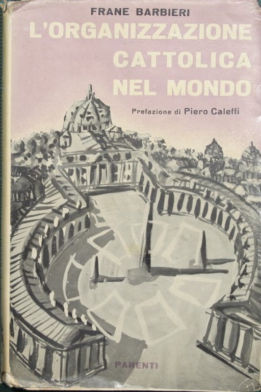 L'organizzazione cattolica nel mondo