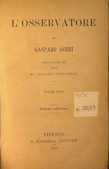 L' osservatore. Preceduto dalla vita di G. G. scritta da …