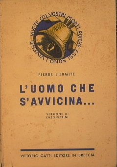 L'uomo che s'avvicina