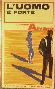 L'uomo è forte