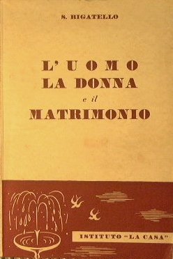 L'uomo la donna e il matrimonio
