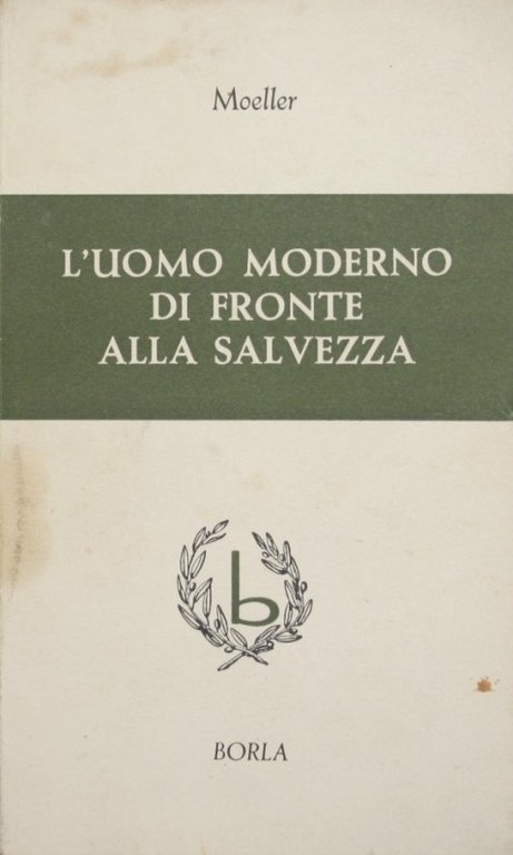 L'uomo moderno di fronte alla salvezza | Immagine Gallery 2