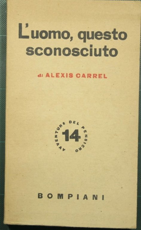 L'uomo, questo sconosciuto