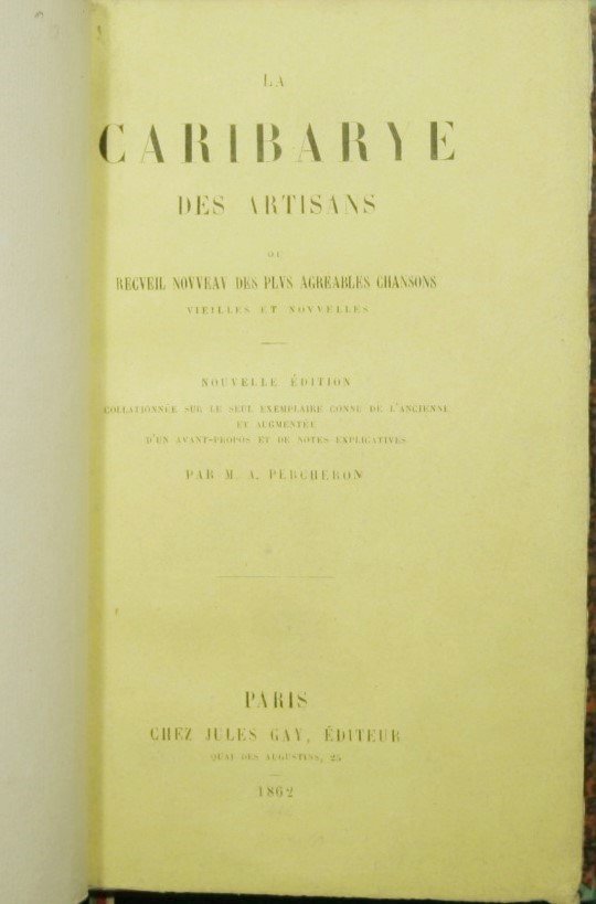 La Caribarye des artisans ou Recueil nouveau des plus agreables …