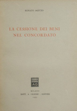 La cessione dei beni nel concordato