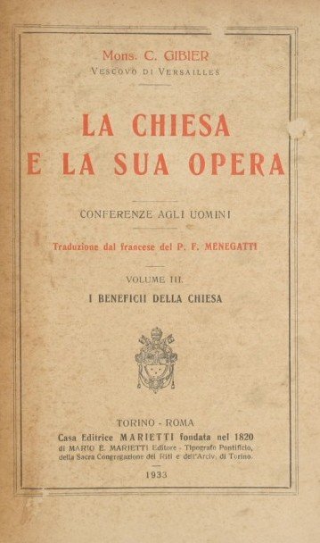 La Chiesa e la sua opera. Conferenze agli uomini. Vol. …