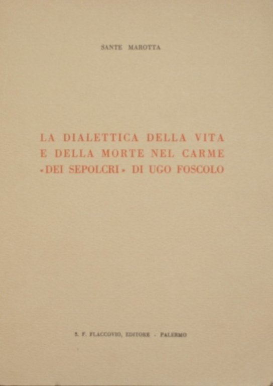 La dialettica della vita e della morte nel Carme "Dei …