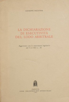 La dichiarazione di esecutività del lodo arbitrale