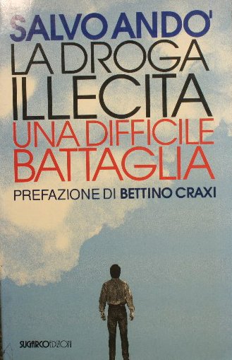 La droga illecita. Una difficile battaglia | Immagine Gallery 2
